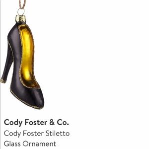 CODY FOSTER NWT STILLETO Ornament